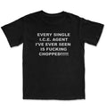 "EVERY ICE AGENT" FUNDRAISER TEE